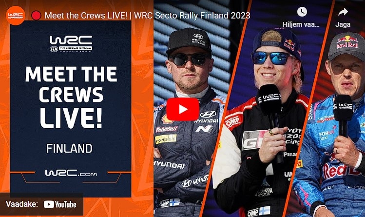 LIVE: Vaata mida räägivad sõitjad ja meeskonnajuhid enne Soome MM-ralli algust