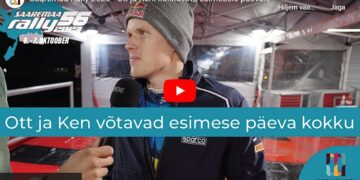 VIDEO: Ott Tänaku ja Ken Torni mõtted peale Saaremaa ralli avapäeva!