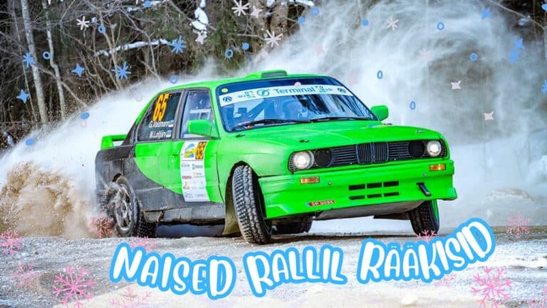 Naised Rallil Rääkisid: Alūksne Rally ja Otepää Rahvaralli 2026